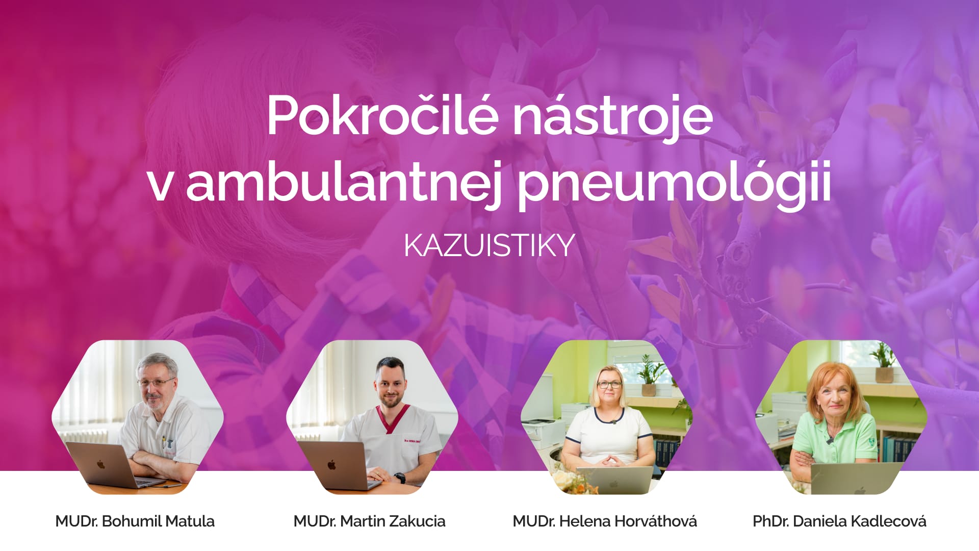 Pokročilé nástroje v ambulantnej pneumológii - kazuistiky